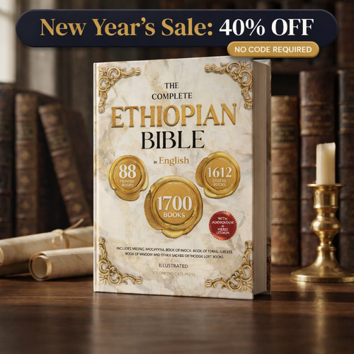 THE COMPLETE ETHIOPIAN BIBLE IN ENGLISH Illustrated: Includes Missing Apocrypha, Book of Enoch, Book of Ezras, Jubilees, Book of Wisdom and Other Sacred Orthodox Lost Book